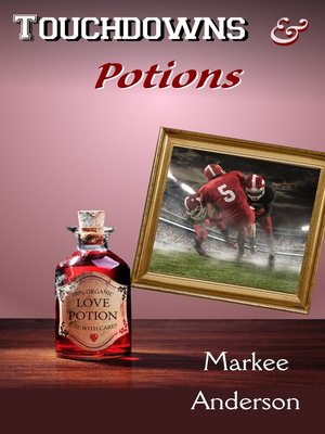 cover image of Touchdowns and Potions